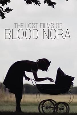 TheLostFilmsofBloodyNora