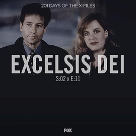 "TheXFiles"Season2,Episode11:ExcelsisDei