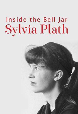 SylviaPlath:InsidetheBellJar