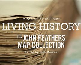 活历史：约翰·费瑟斯地图收藏
