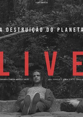 ADestruiodoPlanetaLive